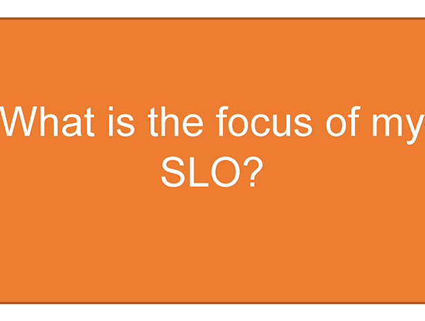 image of the Step 3 card- What is the focus of my SLO?